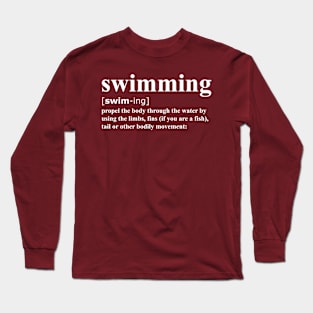 Swimming Dictionary definition white Long Sleeve T-Shirt